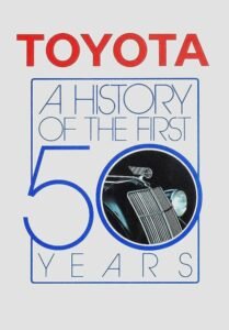 «Toyota. História dos primeiros 50 anos»